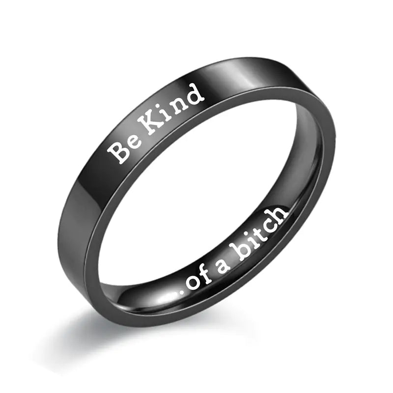 Black ring with 'Be Kind' and 'of a bitch' text on a white background